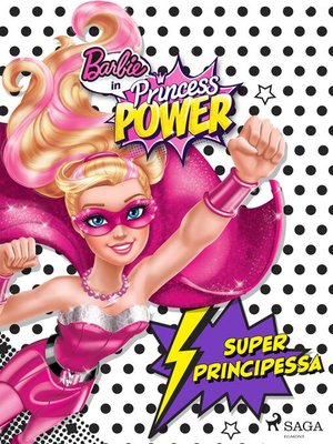 cover image of Barbie super principessa